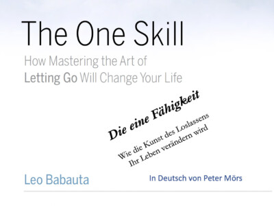 The One Skill – das Buch zum Loslassen von Leo Babauta